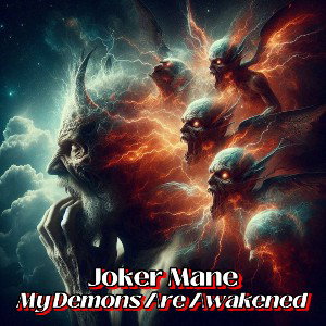 My Demons Are Awakened