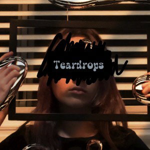 Teardrops