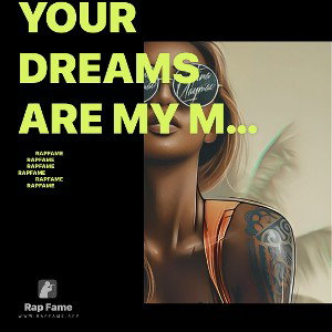 your dreams are my dreams 
