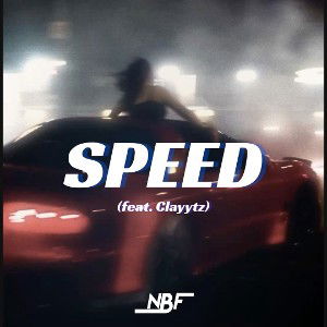Speed (feat. Clayytz)