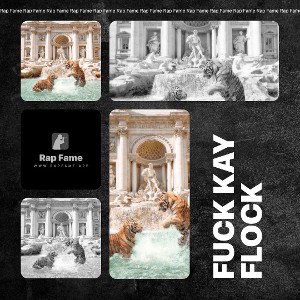 FUCK Kay flock 