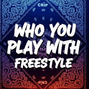 Who You Play With Freestyle (Lola Bitch Diss aka Slowla Snitch)