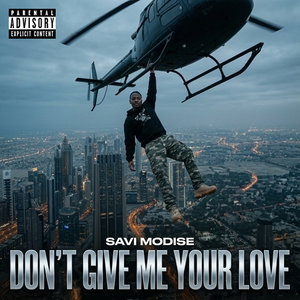 Savi Modise - Don't give me your love 