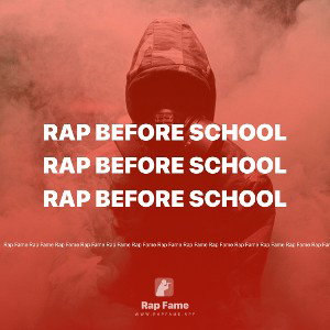 rap before school 