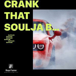crank that Soulja boy