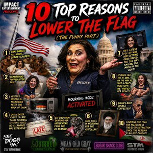 10_Top_Reasons_To_LowerThe_Flag