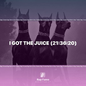 I got the Juice (21:36:20)