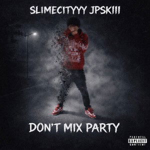 DON’T MIX PARTY