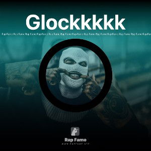 Glockkkkk