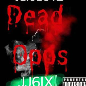 deasd opps