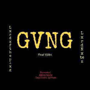 lxrdxfdeplxg ft lxrdnxtes_ gang prod by water 