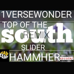  Top Of The South 2 The Bottom Remix