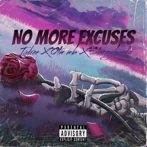 NO MORE EXCUSES (remix)