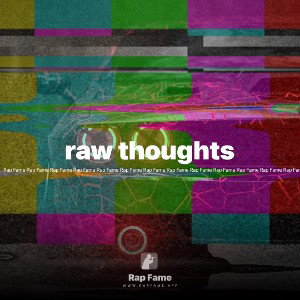 raw thoughts 