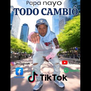 Papá Nayo_TODO CAMBIÓ//2025