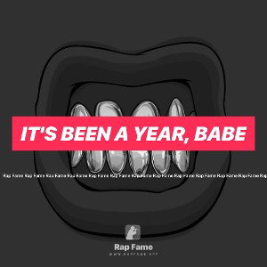 It's been a year, babe
