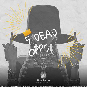 5 dead opps 