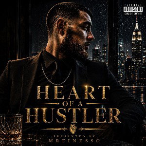 Heart Of A Hustler 