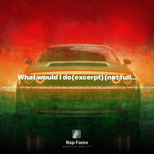 What would I do(excerpt)(not full song yet)
