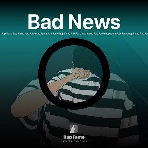 Bad News