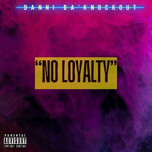 NO LOYALTY 