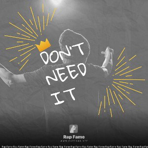 don’t need it 