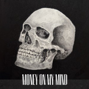 money on my mind 