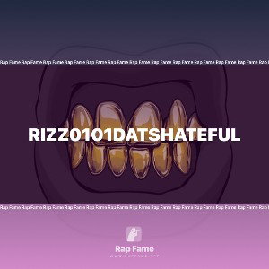 RIZZ0101DatsHateful