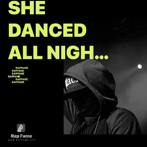 She danced all night long