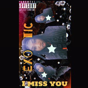 I miss you 