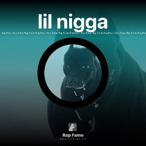 lil nigga
