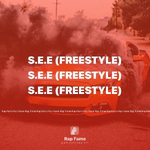 S.E.E (Freestyle)