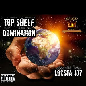 TOP SHELF DOMINATION