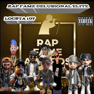 RAP FAME DELUSIONAL