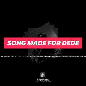 song made for dede ❤️