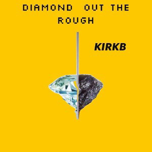 Diamond Out The Rough 