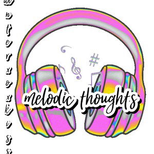 melodic thoughts