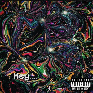 Hey