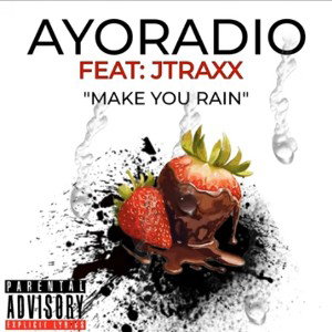 MAKE YOU RAIN