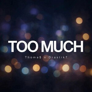 Too Much