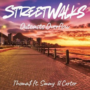 Streetwalks(ft. Simmy lil Cxrter)