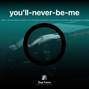 you'll-never-be-me