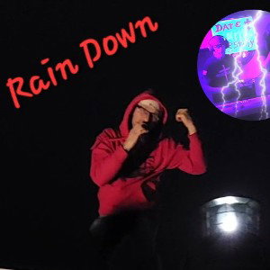 Rain Down Ft Makayla 