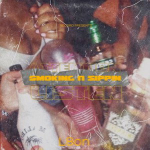 smoking n sippin
