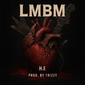 LMBM prod. by TRIZZY