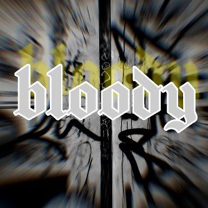 bloody 