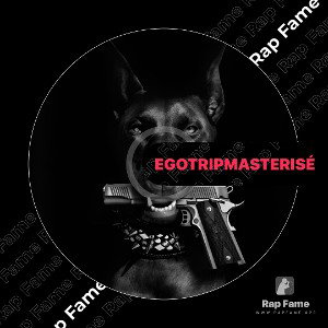 EgoTrip masterisé