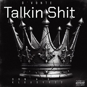 Talkin shit ft. Don V & Kloudyy22 