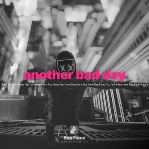 another bad day