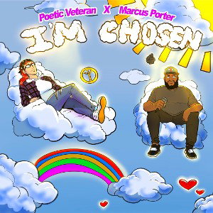 I’m Chosen ft. Marcus Porter